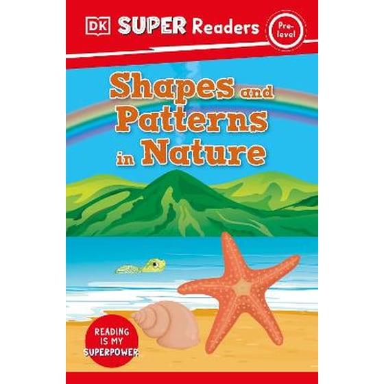 DK Super Readers Pre-Level Shapes and Patterns in Nature image 0