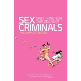 Sex Criminals: The Complete Edition