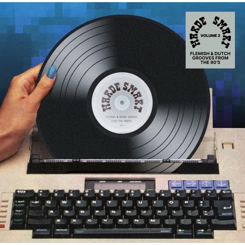 Harde Smart Volume 2: Flemish Dutch Grooves From The 80s