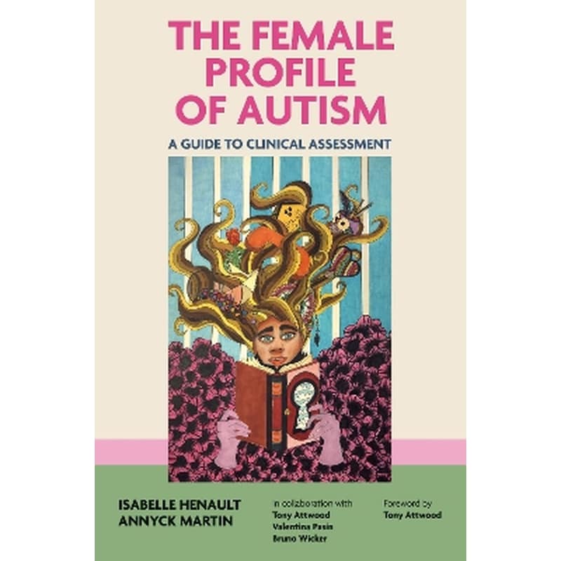 The Female Profile of Autism