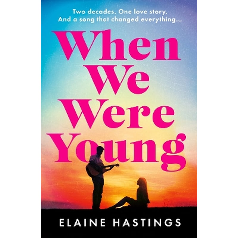When We Were Young
