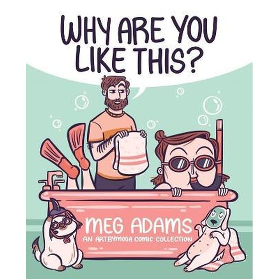 Why Are You Like This? : An ArtbyMoga Comic Collection image 0