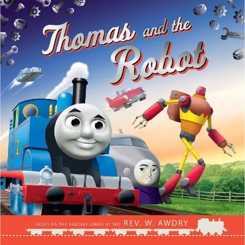 Thomas Friends: Thomas and the Robot