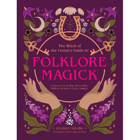 The Witch of the Forest's Guide to Folklore Magick image 0