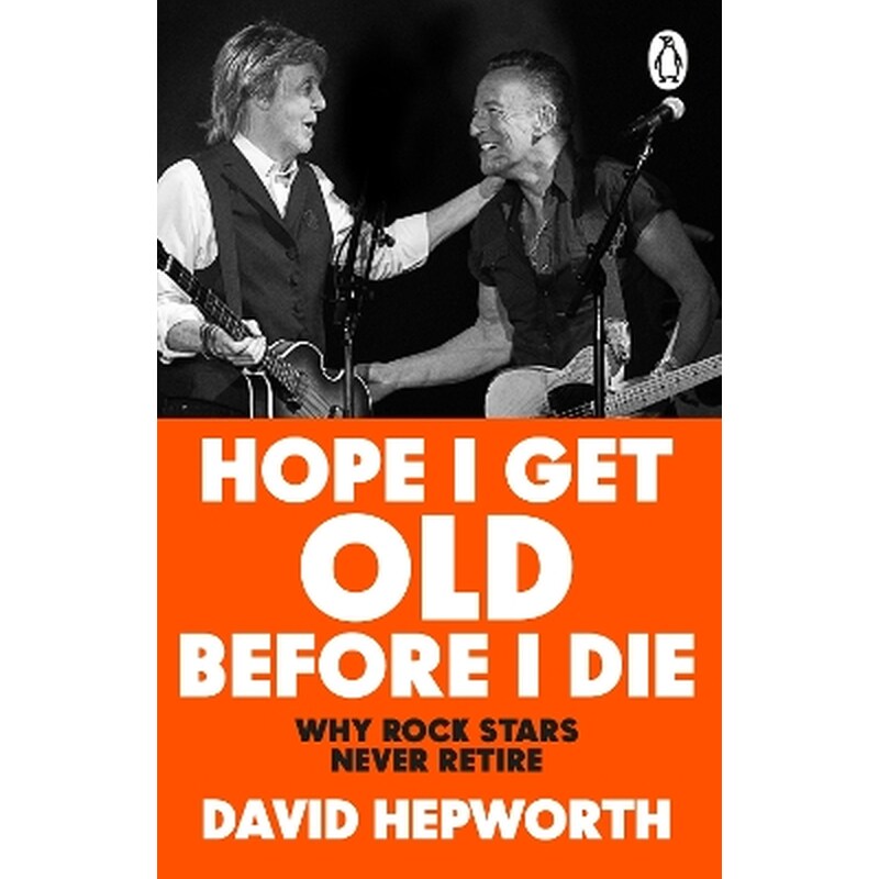 Hope I Get Old Before I Die