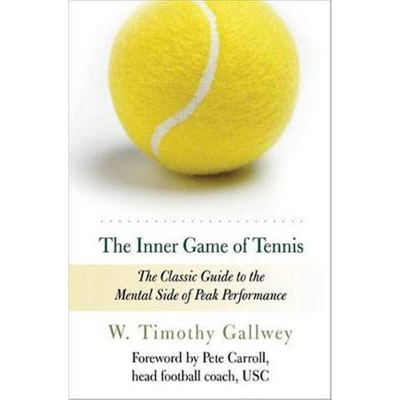 The Inner Game of Tennis
