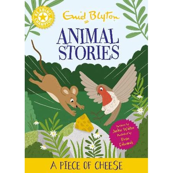 Reading Champion: Enid Blyton Animal Stories: A Piece of Cheese image 0