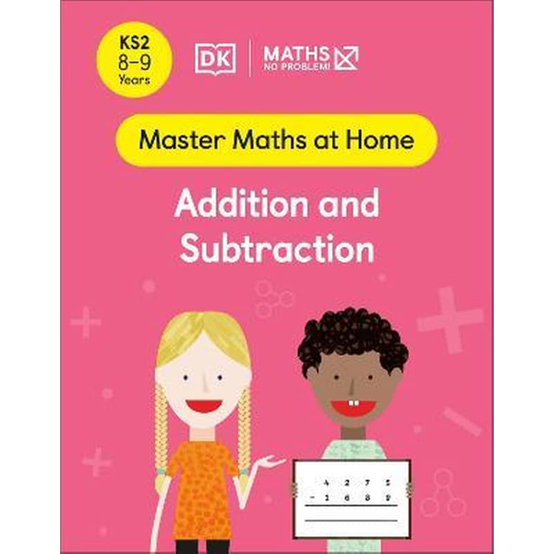 Maths - No Problem! Addition and Subtraction, Ages 8-9 (Key Stage 2)