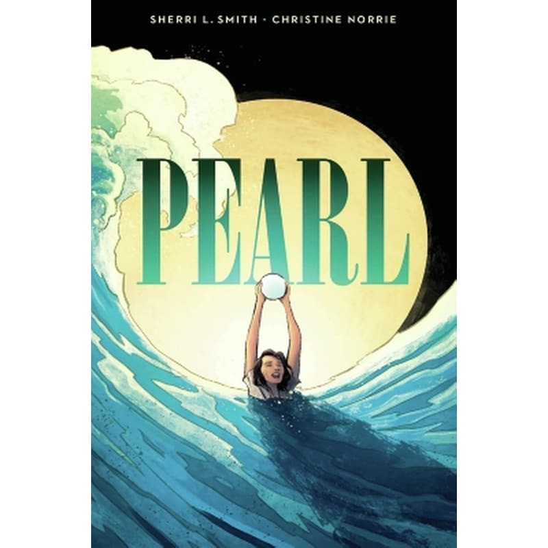 Pearl: A Graphic Novel