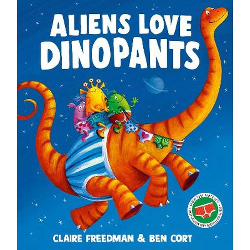 Aliens Love Dinopants