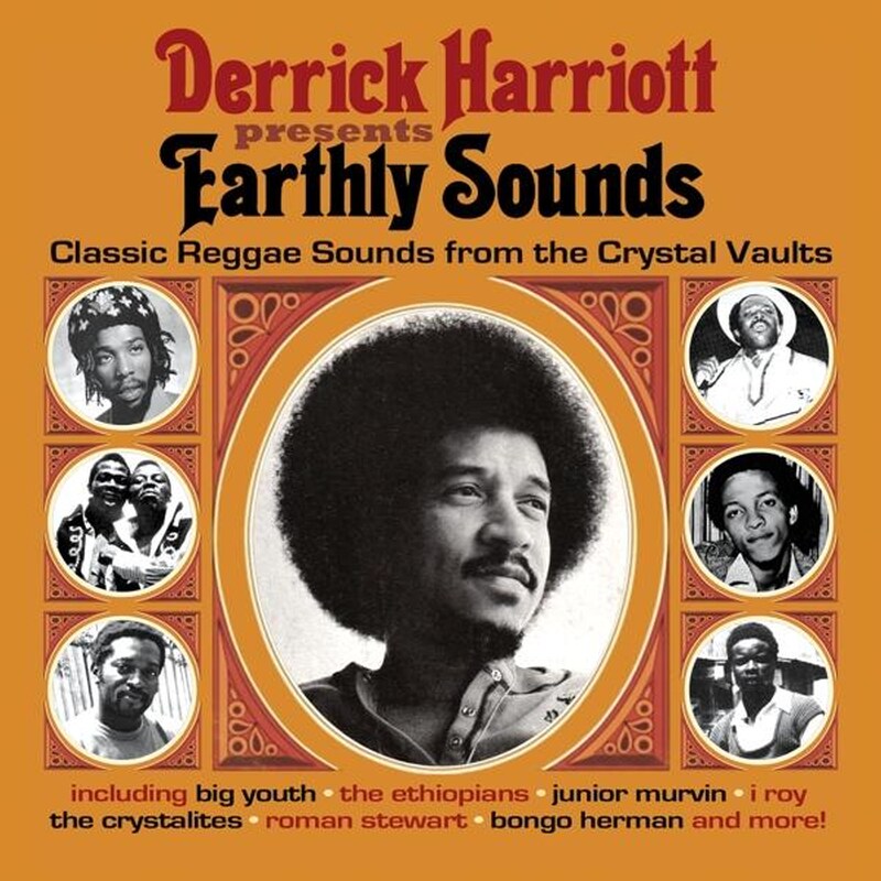 Derrick Harriott Presents Earthly Sounds