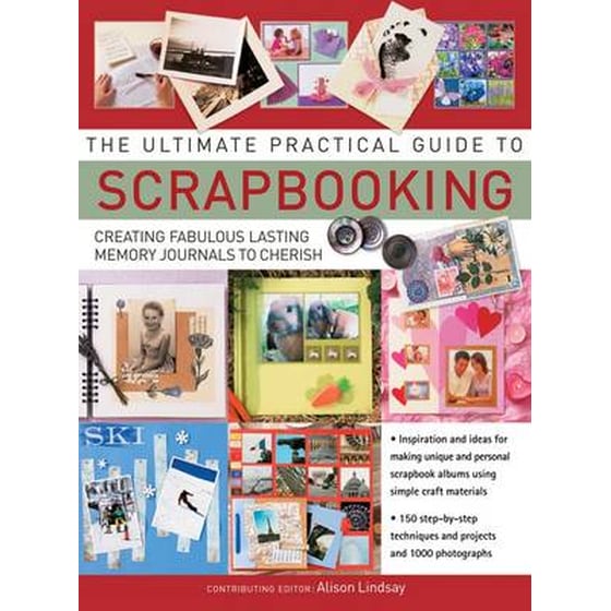 The Ultimate Practical Guide to Scrapbooking image 0
