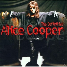 The Definitive Alice Cooper
