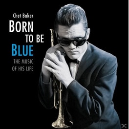 Born To Be Blue /.. -Hq-