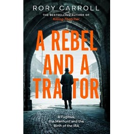 A Rebel and a Traitor