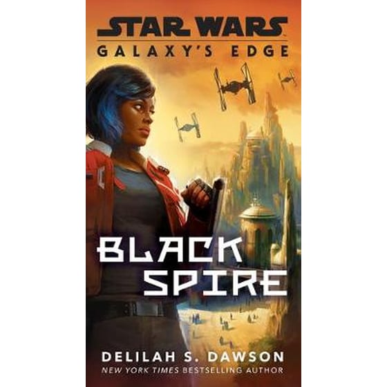 Galaxy's Edge- Black Spire (Star Wars) image 0