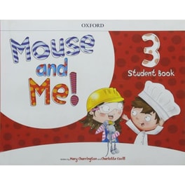 Mouse and Me!: Level 3: Student Book Pack