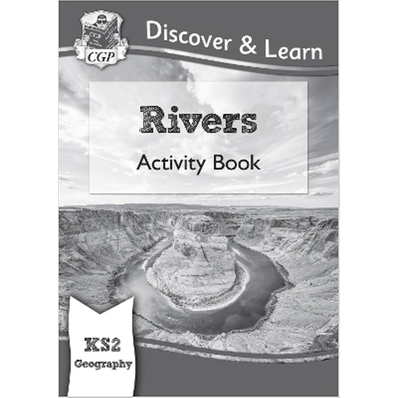 KS2 Geography Discover Learn: Rivers Activity Book