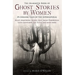 The Mammoth Book of Ghost Stories by Women
