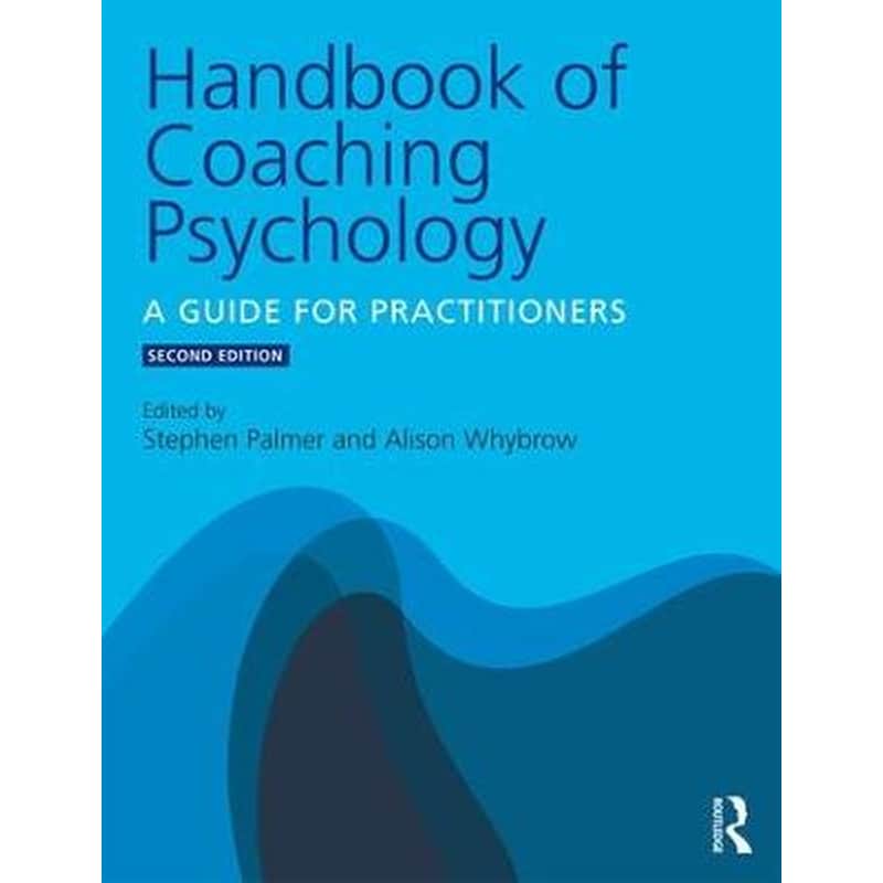 Handbook of Coaching Psychology