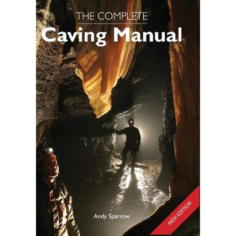 Complete Caving Manual