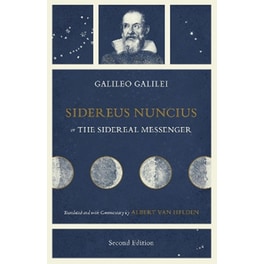 Sidereus Nuncius, or The Sidereal Messenger