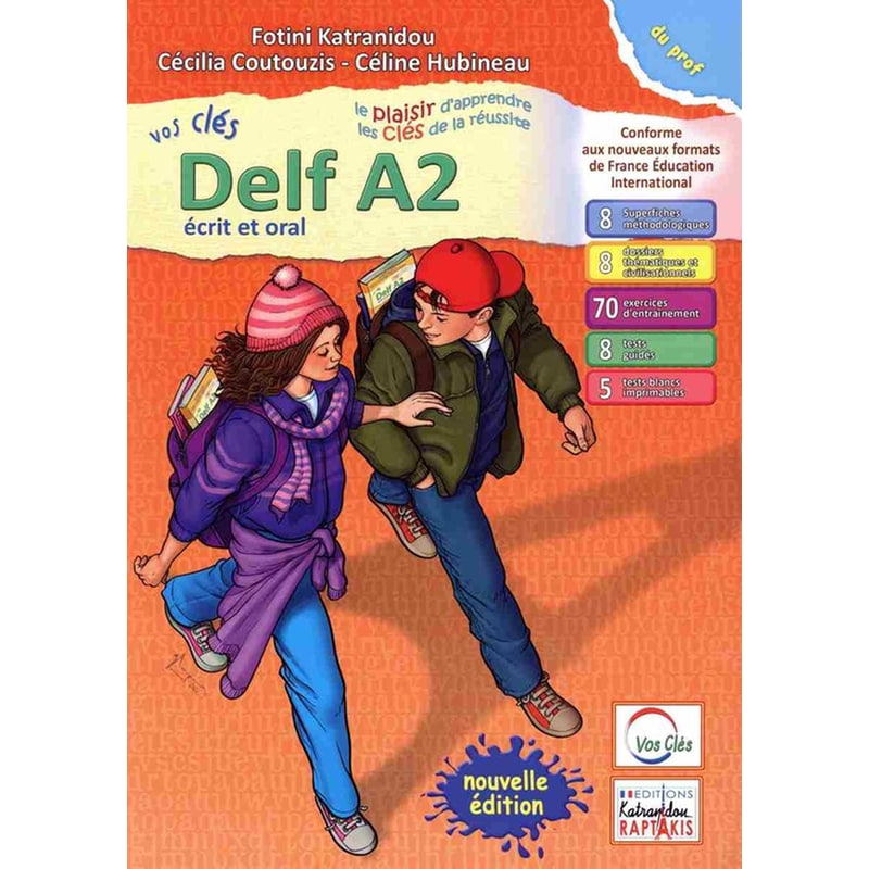 Vos Cles DELF A2 Ecrit Oral Professeur