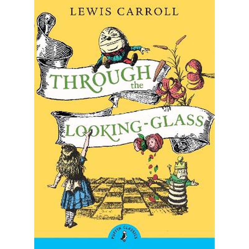 Through the Looking Glass and What Alice Found There