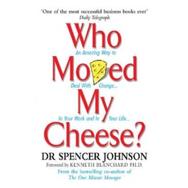 Who Moved My Cheese