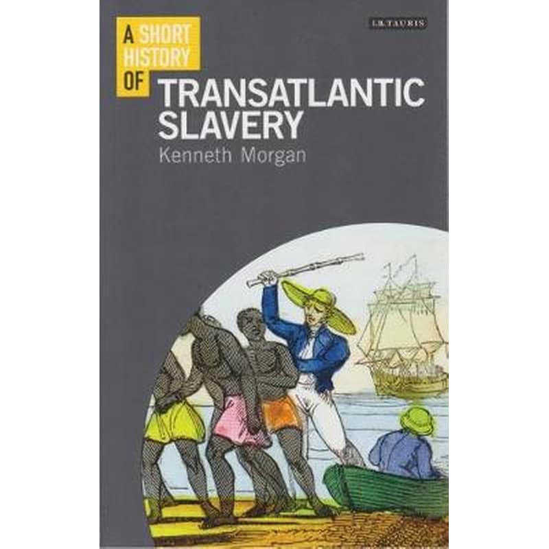 Short History of Transatlantic Slavery