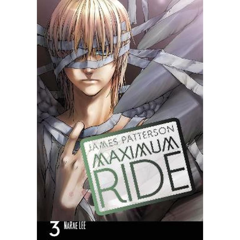 Maximum Ride: Manga Volume 3