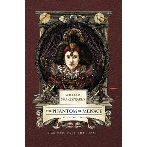 William Shakespeare's The Phantom of Menace: Star Wars Part the First image 0