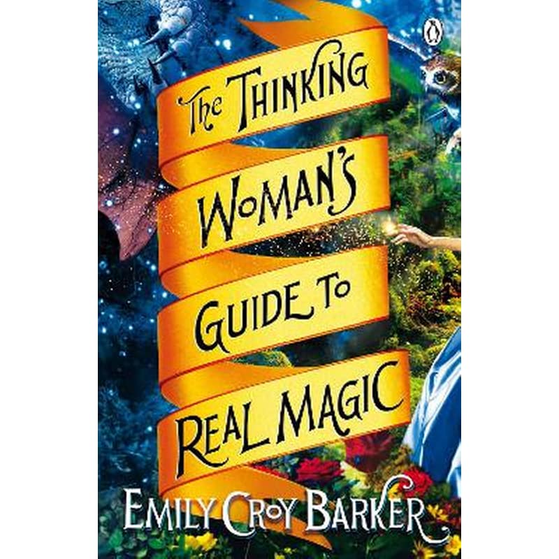 Thinking Womans Guide to Real Magic