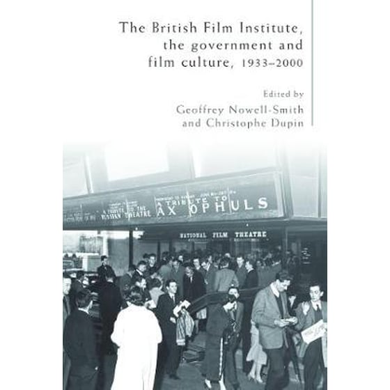 British Film Institute, the Government and Film Culture, 1933-2000 image 0