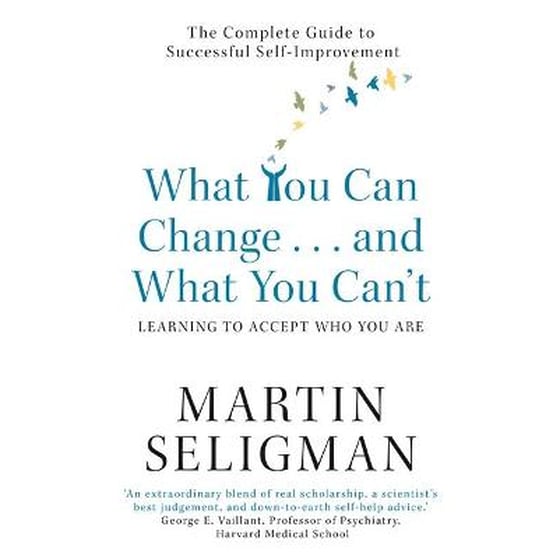 What You Can Change. . . and What You Can't image 0