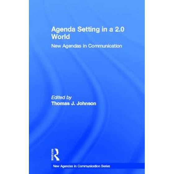 Agenda Setting in a 2.0 World image 0