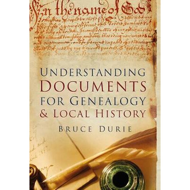 Understanding Documents for Genealogy and Local History
