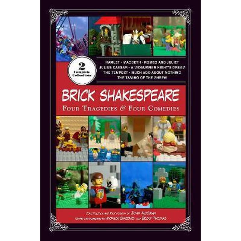 Brick Shakespeare : Four Tragedies Four Comedies
