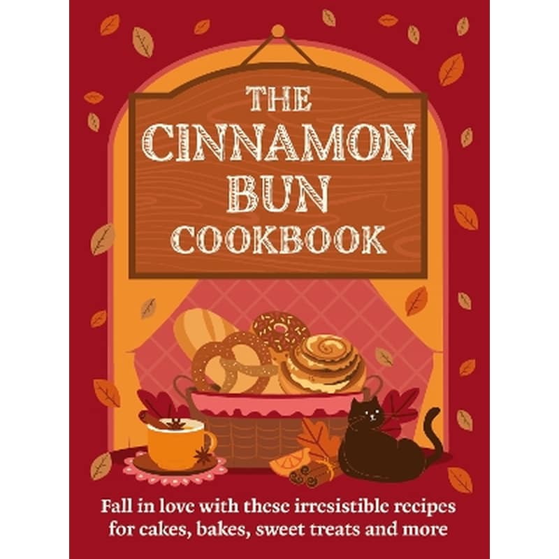 The Cinnamon Bun Cookbook