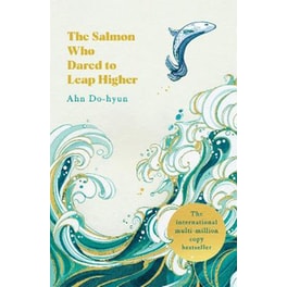 The Salmon Who Dared to Leap Higher