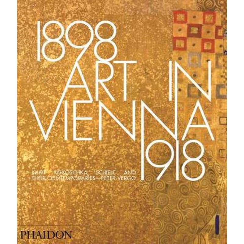 Art in Vienna 1898-1918
