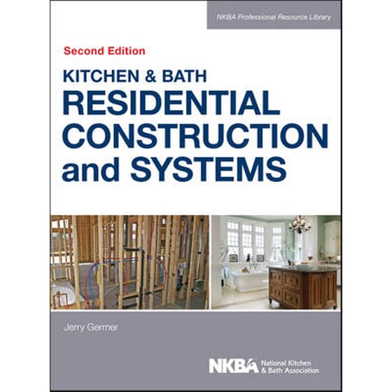 Kitchen & Bath Residential Construction and Systems, Second Edition image 0