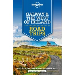 Lonely Planet Galway & the West of Ireland Road Trips