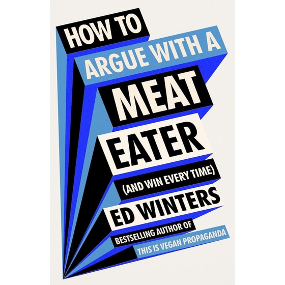How to Argue With a Meat Eater (And Win Every Time) image 0