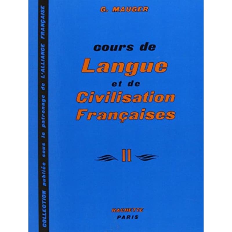 Cours de langue et de civilisation francaise no 2