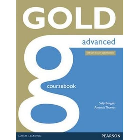 Gold Advanced Coursebook Advanced Gold Advanced Coursebook image 0
