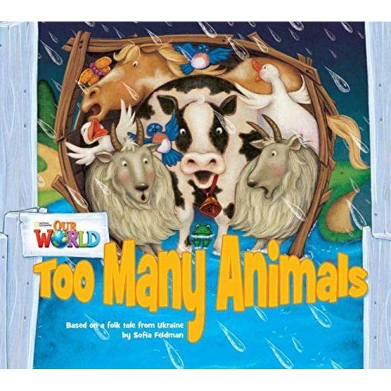 Our World Readers: Too Many Animals: British English