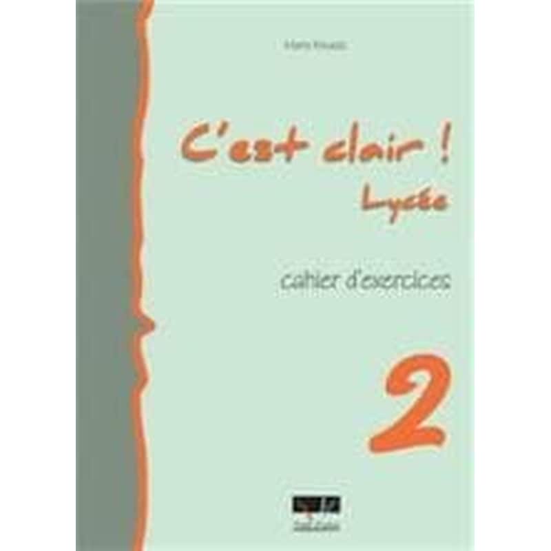 CEst Clair Lycee 2 Cahier