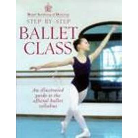 Royal Academy Of Dancing Step By Step Ballet Class image 0