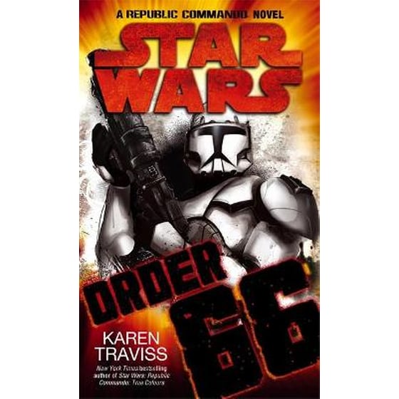 Star Wars- Order 66- A Republic Commando Novel image 0